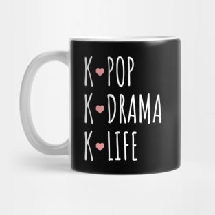 K-Pop K-Drama K-Life Mug